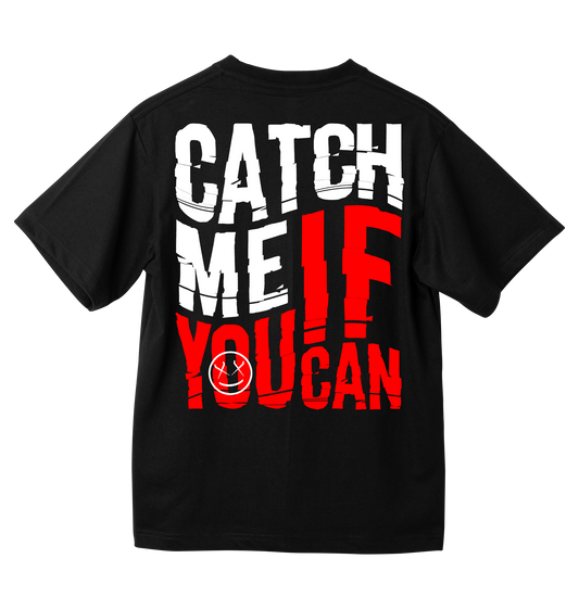Catch Me If You Can Tee
